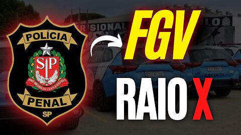 POLÍCIA PENAL - SP 2023 [ RAIO X DA BANCA FGV]