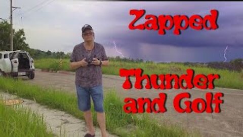 Zapped - Thunder and Golf