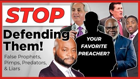 Stop Defending False Teachers & Prophets like Eddie Long TD Jakes and Hillsong Church