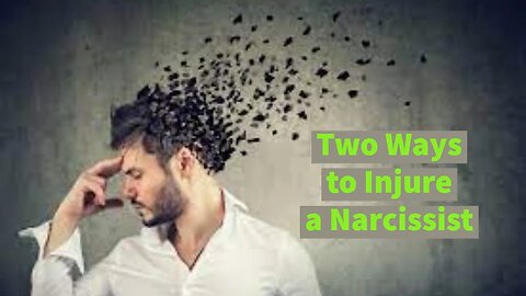 Two Ways to Injure a Narcissist: Narcissistic (overt) vs. Self-efficacy (covert) Injury