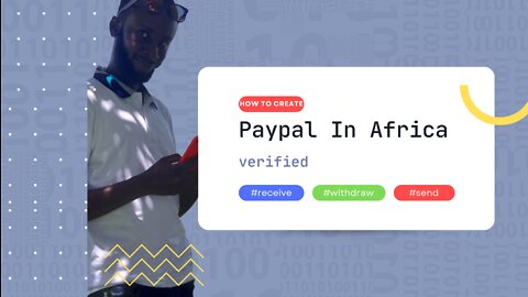 How to create verified paypal account in africa