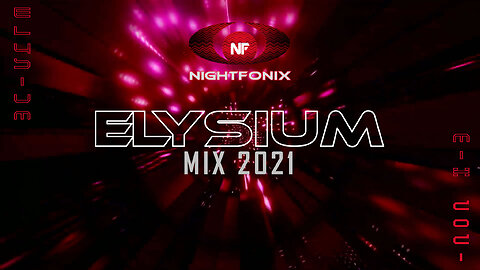 Nightfonix | Elysium Mix 2021