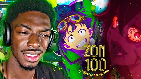 THIS ANIME CAN'T BE REAL?!? - ZOM 100 REACTION EPISODE 1