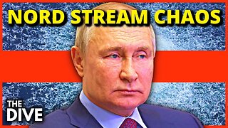 Nord Stream CHAOS Ensues