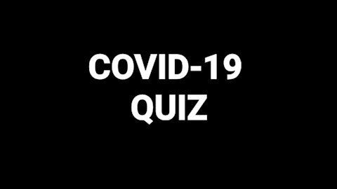 Covid-19 Quiz