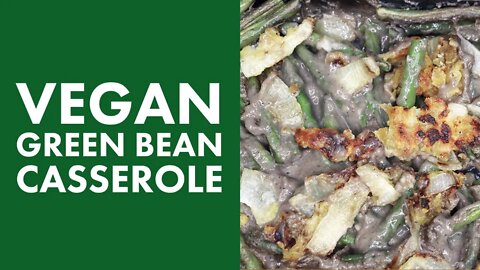 Vegan Green Bean Casserole