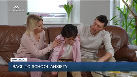 Your Healthy Family: Back to school anxiety in kids