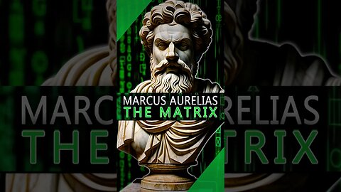 The Real Matrix by Marcus Aurelius #quotes #thoughts #wisdom #trending #shorts