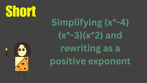 Simplifying and combining exponents (negative and positive exponents)