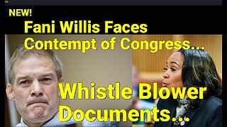 Fani Willis Faces Contempt Of Congress For Missing Documents.
