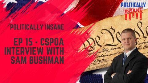 Ep 15 - CSPOA Interview With Sam Bushman