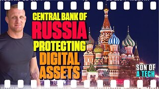 Central Bank Of Russia Protecting Digital Assets - 231