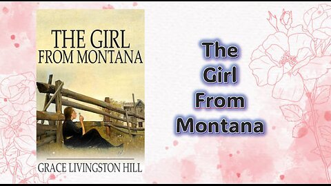 The Girl from Montana - Chapter 01