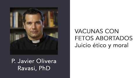 Vacunas con fetos abortados - Juicio ético y moral