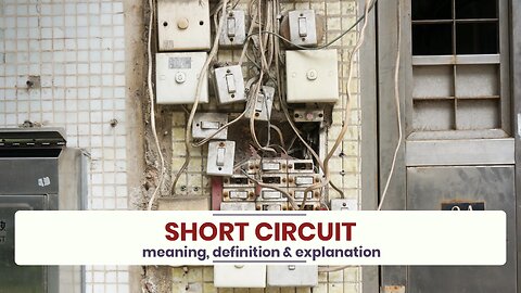 What is SHORT CIRCUIT?