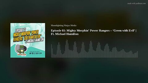 Episode 61: Mighty Morphin’ Power Rangers – ‘Green with Evil’ | Ft. Michael Hamilton