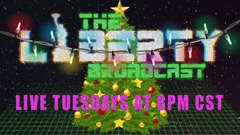 The Liberty Broadcast: Christmas Special Episode #20