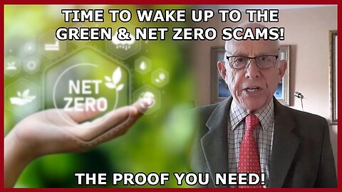 UK Net Zero, Climate & Green Hoaxes Exposed!