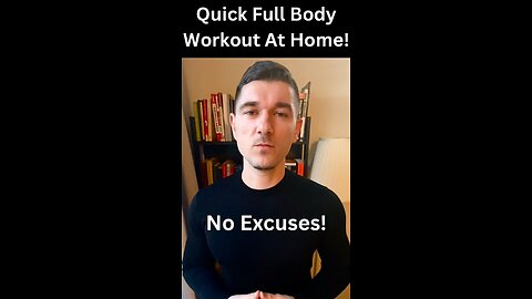 Quick Full Body Workout At Home! No Excuses!