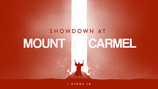 Showdown at Mount Carmel - Pastor Bruce Mejia