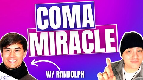 Out of a Coma After 2 Days of Prayer! Glory to God! | Special Guest: Randolph (from TalesofRandolph)