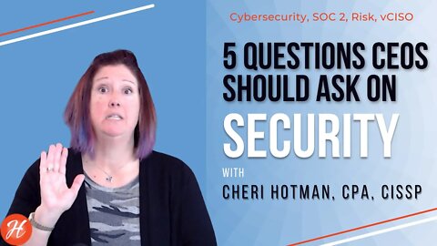 5 Questions CEOs Should Ask on Cybersecurity