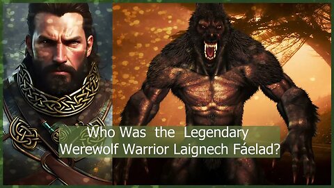 Who was the Legendary Werewolf Warrior Laignech Faeland?