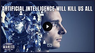 Artificial Intelligence Will Kill Us All | The Rob Maness Show EP 250