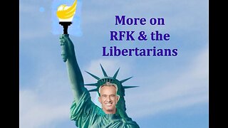 Feb. 10, 2024: More RFK & Libertarians; Dems target RFK; this week's primaries; Trump ballot case.