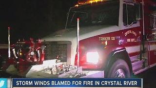 Storm winds blamed for fire in Crystal River