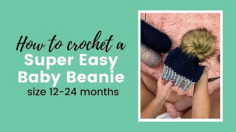 The Easiest Crochet Baby Beanie - Perfect For Beginners