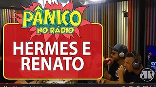 Hermes e Renato: "não continuar o legado seria trágico" | Pânico