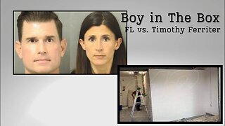 Upcoming Boy in the Box Trial FL v Timothy Ferriter 1