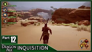 Dragon Age Inquisition, Part 12 / Forbidden Oasis, What It's Worth, The Temple Of Pride, Companions