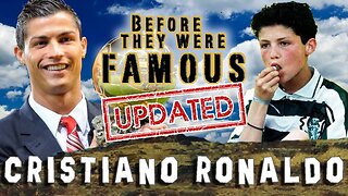 CRISTIANO RONALDO - Before They Were Famous - UPDATED