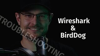 Wireshark and BirdDog: Troubleshooting NDI