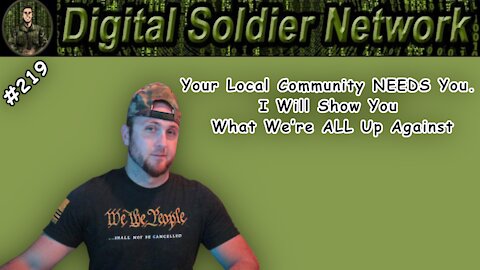 #219. Your Local Community NEEDS You. I Will Show You What We’re ALL Up Against
