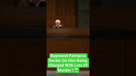 Raymond Patriarca Doctor On Him Being Charged With Lots Of Murder ! 💀 #shorts