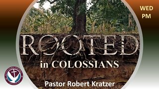 (02/10/21) Rooted in Colossians 2:10-15