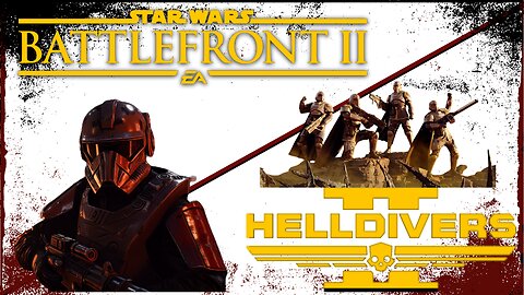 🎮🔥 Star Wars Battlefront 2 and HellDivers 2 - Games and Stuffs with Friends