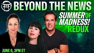 JUNE 6 - BEYOND THE NEWS with JANINE, MEG & JEAN-CLAUDE PUBLIC EDITION