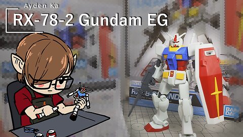 RX-78-2 Gundam | EG, 1/144 Scale | Full build (Camera/Audio test)