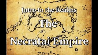 Intro to the Realms S2E3 - Necratai