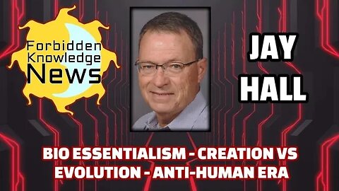 FKN Clips: Bio Essentialism - Creation vs Evolution - Anti-human Era | Jay Hall