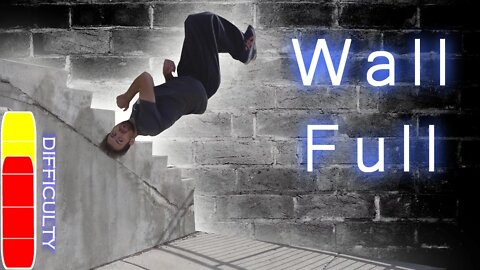 How to WALL FULL - Free Running Tutorial (Back Flip 360 Off Wall)