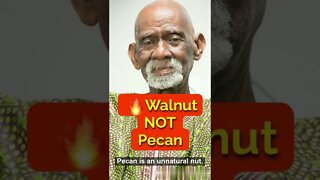 Dr Sebi - WALNUT Not PECAN NUT #shorts #drsebi #nuts