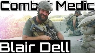 Blair Dell - Combat Medic