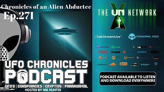 Ep.271 Chronicles of an Alien Abductee