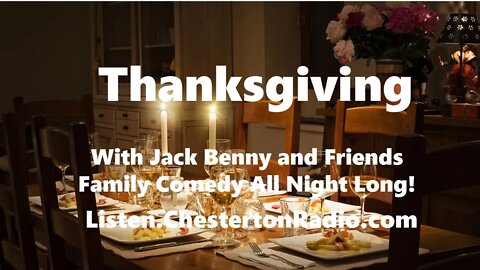 Thanksgiving - Jack Benny & Friends - Family Radio All Night Long!