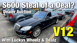 S600 V12 Steal at Dealer Auction, Live Auction, With Luckys Wheelz and Dealz